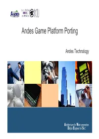 Andes Game Platform Porting
