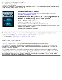 Marine Fisheries Management in a Changing Climate: a Review of Vulnerability and Future Options Johanna E