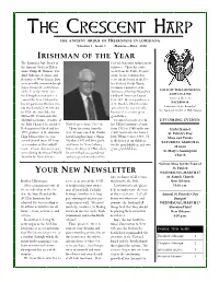 VOLUME 1, ISSUE 3 MARCH—MAY, 2010 IRISHMAN of the YEAR the Louisiana State Board of Federal Narcotics Enforcement the Ancient Order of Hiber- Taskforce