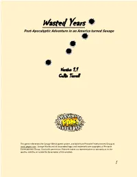 Wasted Years Post-Apocalyptic Adventure in an America Turned Savage