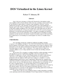 DOS Virtualized in the Linux Kernel