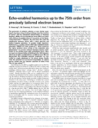 Echo-Enabled Harmonics up to the 75Th Order from Precisely Tailored Electron Beams E