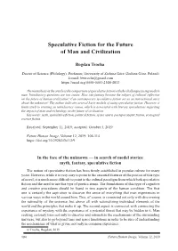 Speculative Fiction for the Future of Man and Civilization