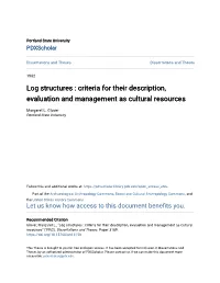 Log Structures : Criteria for Their Description, Evaluation and Management As Cultural Resources