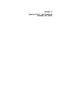 Chapter Iv Bosnian Crisis: Post-Formation Problems and Issues Chapter Iv