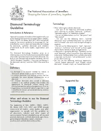 Diamond Terminology Guideline Serves As a Word “Diamond” Without a Qualifier When Referring to Reference Document for the Diamond and Jewellery Trade a Diamond