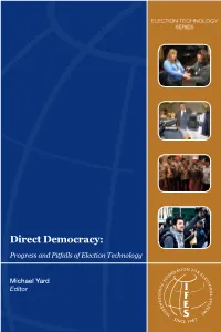 Direct Democracy: Progress and Pitfalls of Election Technology