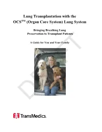 Lung Transplantation with the OCS (Organ Care System)