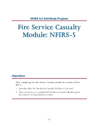 NFIRS 5.0 Self-Study Program: Fire Service Casualty Module: NFIRS-5