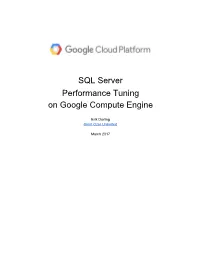 SQL Server Performance Tuning on Google Compute Engine