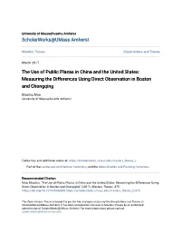 The Use of Public Plazas in China and the United States: Measuring the Differences Using Direct Observation in Boston and Chongqing