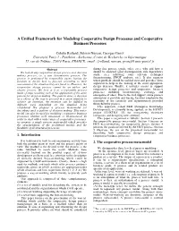 A Unified Framework for Modeling Cooperative Design Processes and Cooperative Business Processes