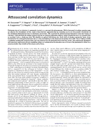 Attosecond Correlation Dynamics