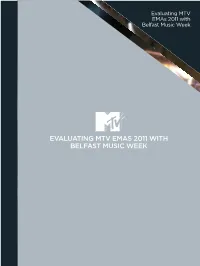 Evaluating MTV Emas 2011 with Belfast Music Week