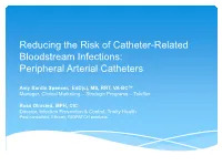 Reducing Arterial Catheters