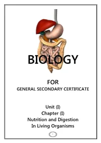 Unit (I) Chapter (I) Nutrition and Digestion in Living Organisms