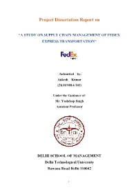 A Study on Supply Chain Management of Fedex Express Transportation”