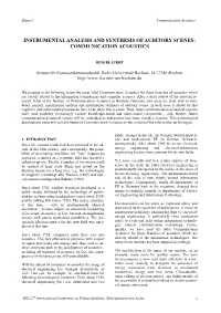 Instrumental Analysis and Synthesis of Auditory Scenes: Communication Acoustics