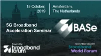 Ovum 5G Broadband Acceleration Seminar (Base) Workshop 5G Overview, Convergence, and Next-Gen Access Networks