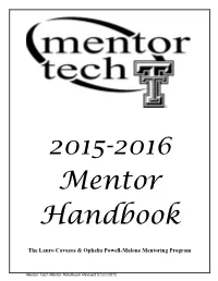 The Lauro Cavazos & Ophelia Powell-Malone Mentoring Program