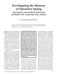 Investigating the Memory of Operation Spring the Inquiry Into the Black Watch and the Battle of St