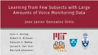 Learning from Few Subjects with Large Amounts of Voice Monitoring Data