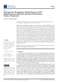 Driving Style Recognition Model Based on NEV High-Frequency Big Data and Joint Distribution Feature Parameters