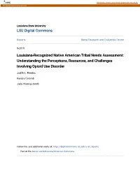 Louisiana-Recognized Native American Tribal Needs Assessment: Understanding the Perceptions, Resources, and Challenges Involving Opioid Use Disorder
