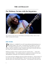 Pat Metheny: in Tune with the Big Picture