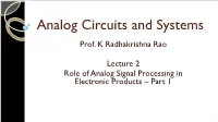 Prof. K Radhakrishna Rao Lecture 2 Role of Analog Signal Processing