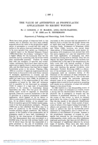 The Value of Antiseptics As Prophylactic Applications to Recent Wounds