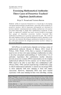 Exercising Mathematical Authority: Three Cases of Preservice Teachers’ Algebraic Justifications Priya V