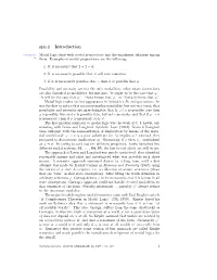 Introduction Nml:Syn:Int: Modal Logic Deals with Modal Propositions and the Entailment Relations Among Sec Them