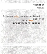 Research from an Old Decommissioned to a New Building