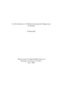 An Introduction to Matched Asymptotic Expansions (A Draft)