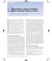 Broken Bones: Common Pediatric Lower Extremity Fractures—Part III