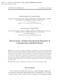 Media Ecology – (Un)Necessary Research Perspective in Communication and Media Studies