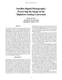 Satellite Digital Photography: Preserving the Image in the Digital-To-Analog Conversion