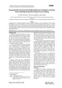 Geographically and Temporally Weighted Regression Modeling in Analyzing Factors Affecting the Spread of Dengue Fever in Malang