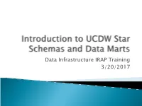 Introduction to UCDW Star Schemas and Data Marts