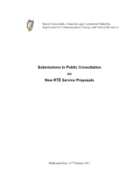 Submissions to Public Consultation on New RTÉ Service Proposals