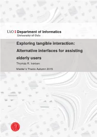 Alternative Interfaces for Assisting Elderly Users Thomas R