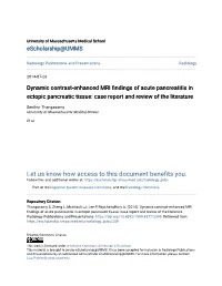 Dynamic Contrast-Enhanced MRI Findings of Acute Pancreatitis in Ectopic Pancreatic Tissue: Case Report and Review of the Literature