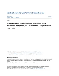 From Safe Harbor to Choppy Waters: Youtube, the Digital Millennium Copyright Act,And a Much Needed Change of Course