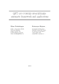 QFT on Curved Spacetimes: Axiomatic Framework and Applications