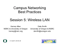 Campus Networking Best Practices Session 5: Wireless