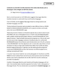Comment on L2/13-065: Grantha Characters from Other Indic Blocks Such As Devanagari, Tamil, Bengali Are NOT the Solution