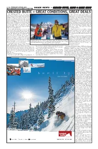 Crested Butte = Great Conditions
