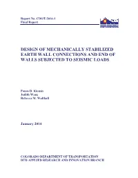 Design of Mechanically Stabilized Earth Wall Connections and End of Walls Subjected to Seismic Loads