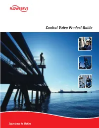 Flowserve Control Valve Product Guide